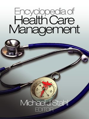 cover image of Encyclopedia of Health Care Management